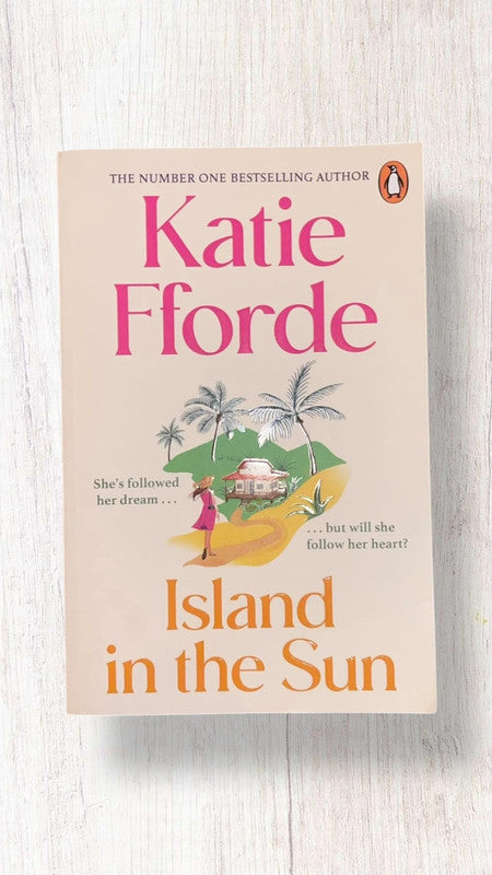 Katie Fforde | Island In The Sun